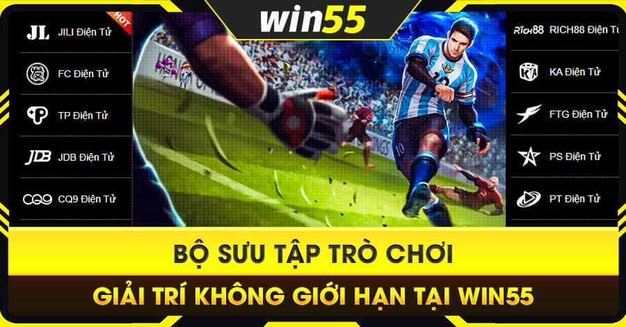 Giới thiệu bộ sưu tập trò chơi giải trí không giới hạn tại Win55 Giới thiệu bộ sưu tập trò chơi giải trí không giới hạn tại Win55