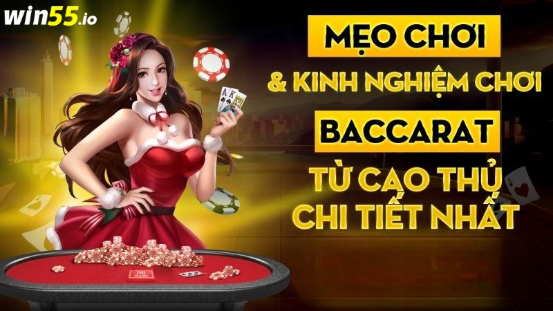 Kinh nghiệm chơi Baccarat Kinh nghiệm chơi Baccarat