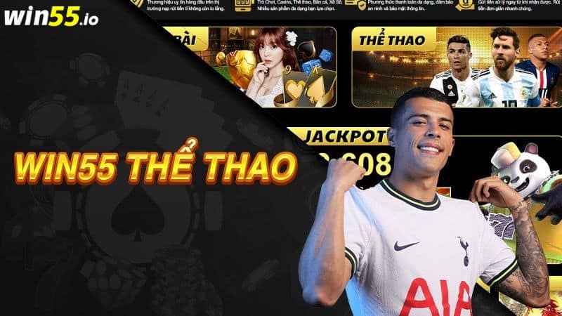 Giới thiệu Win55 - Đặt cược đa dạng kèo Thể Thao Giới thiệu Win55 - Đặt cược đa dạng kèo Thể Thao