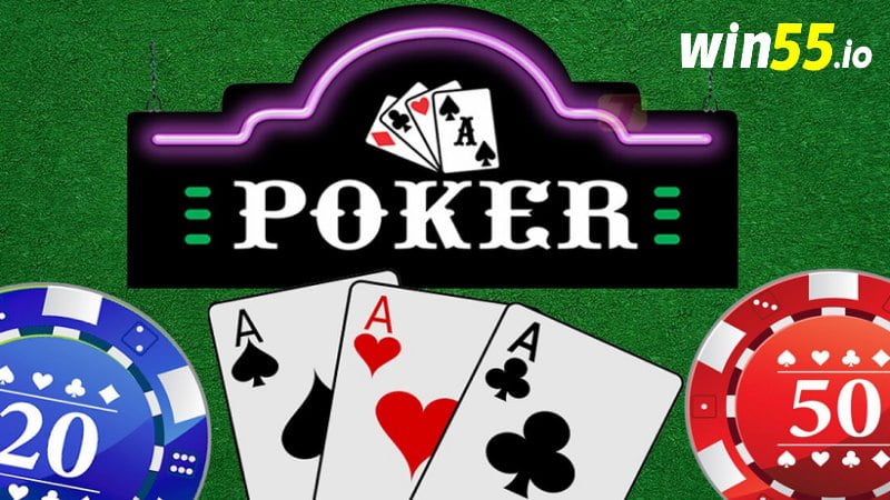 Chơi Poker online ở đâu - chơi ở Win55